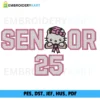 Hello Kitty Senior 2025 Machine Embroidery Design